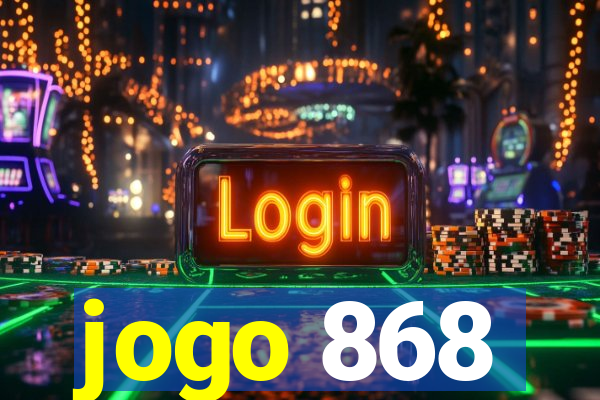 jogo 868